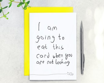 Birthday Card from the Dog - I Am Going To Eat This Card When You&#39;re Not Looking