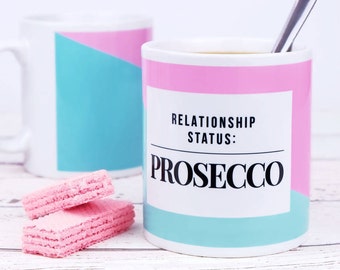 Relationship Status Prosecco Mug