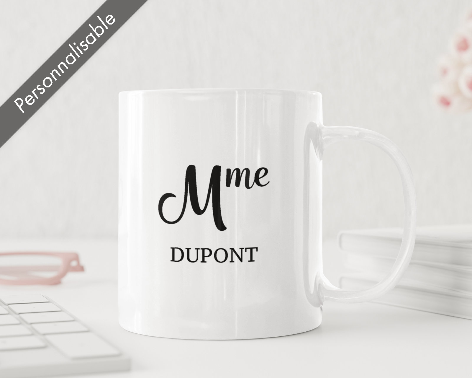 Tasse mme Personnalisée Pour Offrir à Sa Femme ou Fiancée | ou Soi-Même