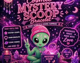 Puede incluir: Un gráfico digital con un personaje alienígena verde con un gorro rosa, sosteniendo una caja de sorpresas. El fondo es una vibrante galaxia púrpura con estrellas, planetas y texto de neón que dice Cosmic Mystery Scoop Bracelet y Cosmic Lady Co.