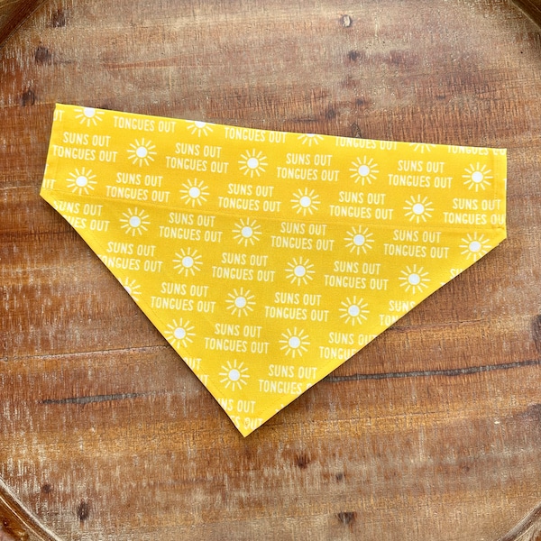 Yellow Suns Out Tongues Out Over the Collar Dog Bandana - Dog Accessories - Slip on Bandana - Pet Gifts - Dog Scarf - Dog Neckwear