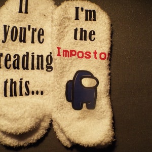 If You&#39;re Reading This, I&#39;m The Imposter socks