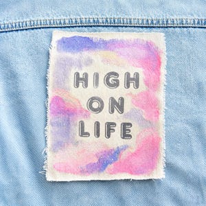 High on Life | Hand-Painted Denim Patch | Recovery Gift | Beacon Collection 01