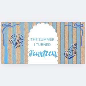 Custom birthday banner template - The summer I turned pretty - fourteen