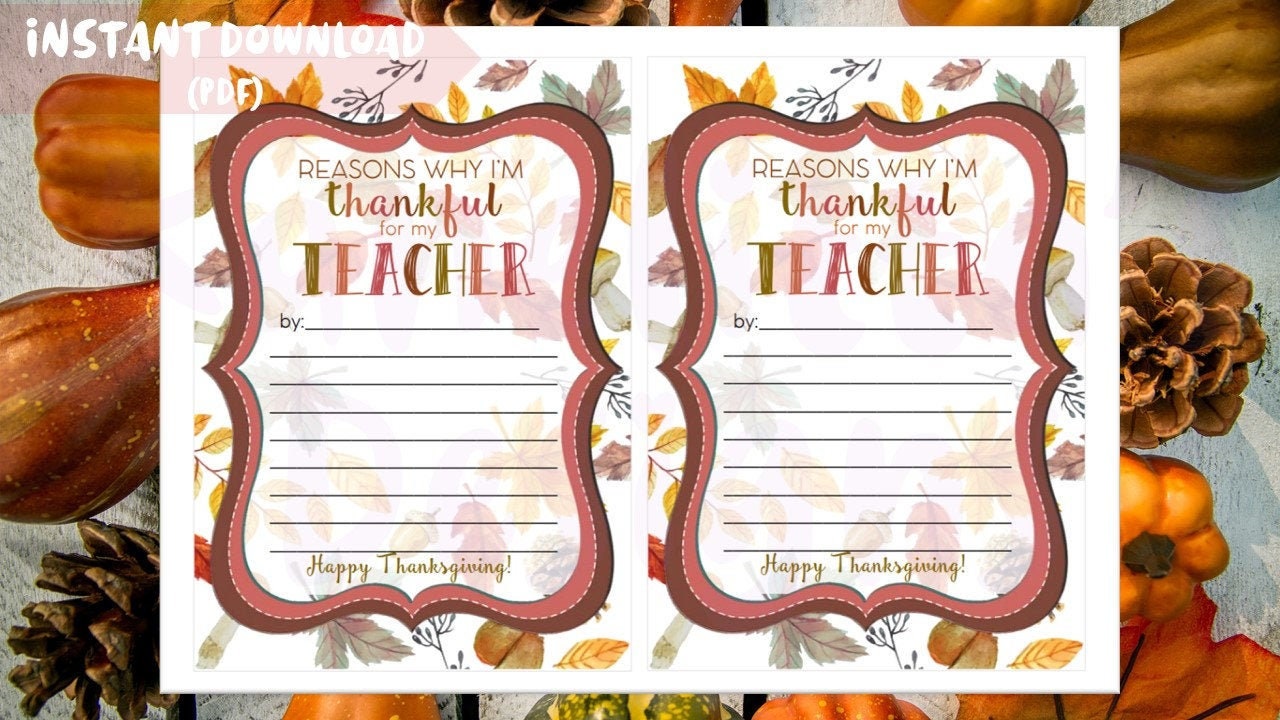 Printable Teacher Thanksgiving Card Reasons Why I'm Thankful Teacher ...