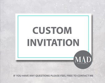 Custom Invitation Design, Digital Printable (PDF, JPEG)