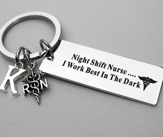 Stainless Steel ," Night Shift Nurse , I work Best In The Dark", Registered Nurse, Personalize, Nurses Keychain Nurse Gift, Gift For Her