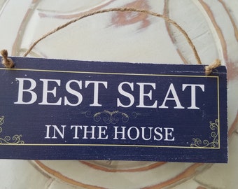Best Seat in the House funny bathroom sign FREE SHIPPING - Home Decor, Farmhouse Bathroom, Rustic Bathroom, bathroom Decor