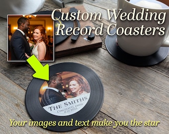 Personalized Wedding Record Coaster Set.  Your images and names create custom records! A truly unique wedding gift for music lovers.