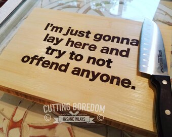 9x13 easily offended cutting board.   Try not to offend anyone.  Millennial.  Funny gift.  Unique gift.  Hilarious