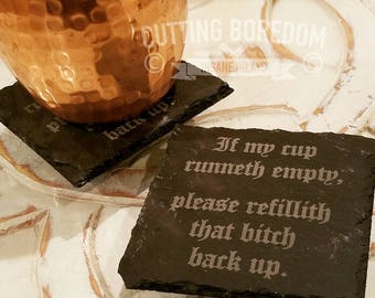 My cup runneth empty funny drink coaster