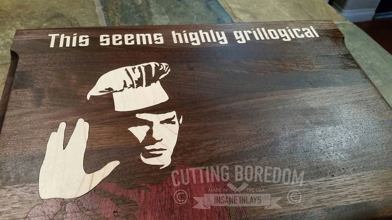 Grill 9x13x34 Highly Grillogical Cutting board Science Fiction unique Christmas Gift Spock Highly Grillogical Trekkies kitchen