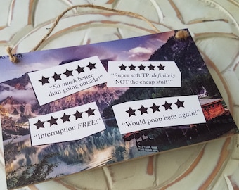 Bathroom Reviews funny bathroom sign FREE SHIPPING - Mountain Theme, silly toilet, Rustic Bathroom, 5 stars