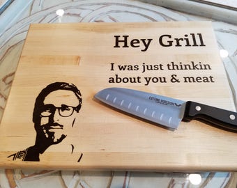 11x14x1 Hey Grill, Ryan Gosling inlay Chopping block, Grill Gift, funny cutting board, Kitchen Pun, Notebook, Unique Christmas Gift