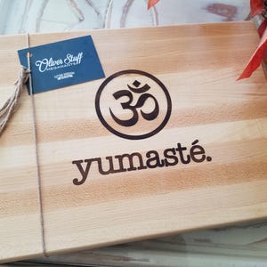 Yumaste Yoga Cutting Board/ Cheese Board! Yoga Gift! Zen decor! Zen to Zany! Healthy Eating! Yoga decor! Yoga Kitchen! Health & fitness!