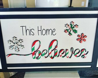 This Home Believes, Christmas Sign
