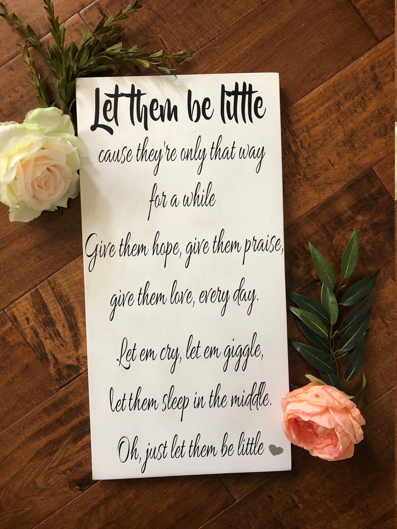 Let them be little, Let them be little sign, Kids Decor, Playroom Decor, Kids Sign, Nursery Decor, Wood Sign, Wall decor,Baby shower Gift image 4