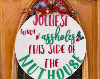 Christmas Vacation Inspired, Christmas Decor, Door Sign, Christmas Door Sign, Jolliest Bunch, Nuthouse Sign, Jolliest Bunch Sign,