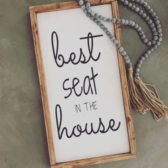 Best seat in the house bathroom sign sale