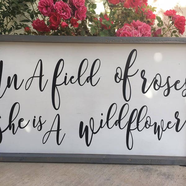 In A Field Of Roses She Is A Wildflower,In a field of roses,Field of roses,She's a wildflower,Wildflower,nursery,nursery wall hanging,