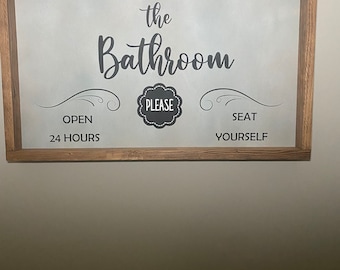 Bathroom Sign, Bathroom Art, Seat Yourself Sign