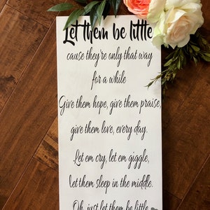 Let them be little, Let them be little sign, Kids Decor, Playroom Decor, Kids Sign, Nursery Decor, Wood Sign, Wall decor,Baby shower Gift image 1