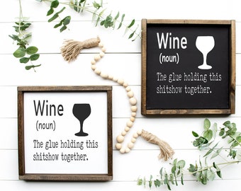 cute wine signs, girlfriend gifts, funny wine signs, teacher signs, farmstyle signs, wine signs, tiered tray signs, wife gift, mom gift