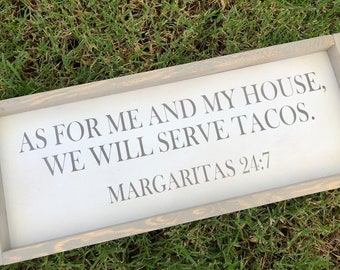 As For Me And My House We Will Serve Tacos,Funny Kitchen Decor,Funny Kitchen Sign,As For Me and My House, Funny Signs,Kitchen Decor