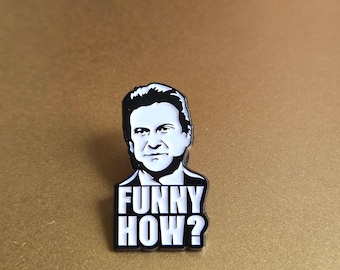 My Cousin Vinny. Vinny Gambini Pin. Movie Pin. 90&#39;s Pin. Funny How?