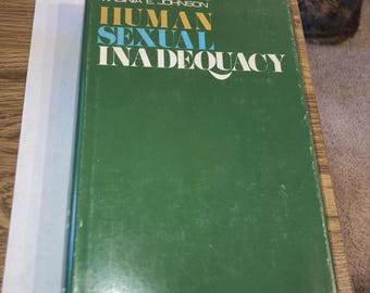 Human Sexual Inadequacy, Masters & Johnson 1970 1st edition HC DJ