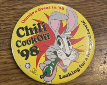 Conejo's Great in 98 Chili Cookoff 1998 3" Pin Looking for a Few good Bowls