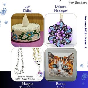 Könnte beinhalten: Titelseite des Creative Crafter's Magazine for Beaders, Ausgabe Januar 2026. Enthält eine Perlenkerze, einen Perlenanhänger, eine Disco-Kugelkette und eine Kreuzsticharbeit einer Katze. Mit Text: Lyn Kidby, Debora Hodoyer, Maggie Thompson, Burcu Safak.
