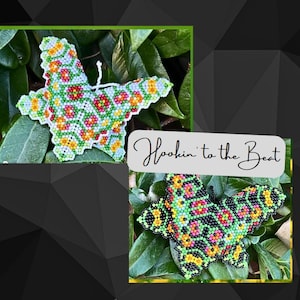 May include: Two beaded butterfly ornaments with green, red, yellow, white, and black beads. The butterflies are on a green leafy background. The text "Hookin' to the Beat" is written in cursive on a white background.