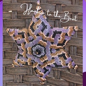 May include: A purple, gold, and black beaded star ornament with the text "Hookin' to the Beat" in white.