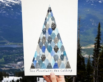 Mountains Are Calling And I Must Go Wanderlust Art Print
