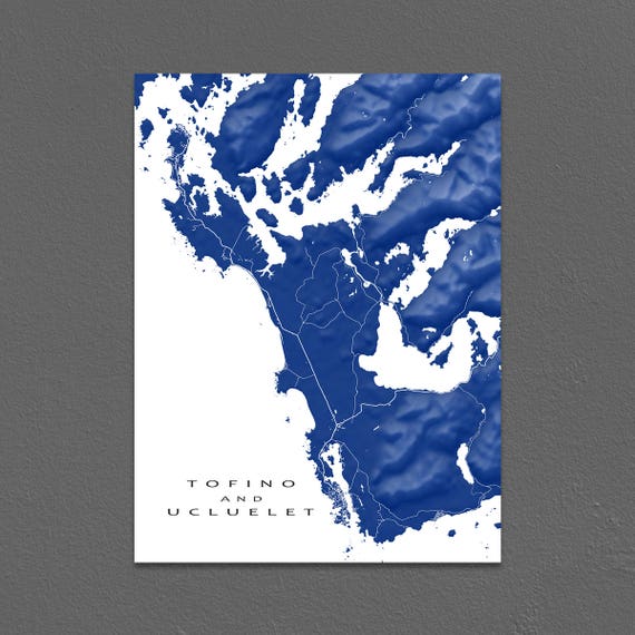 Tofino Map Wall Art Print Vancouver Island Ucluelet Bc Etsy