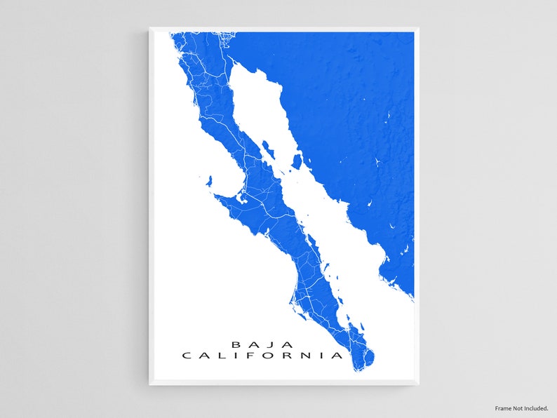 Baja California Map Poster and Baja Map Print for Baja Mexico Art Prints and Baja Travel Gifts Cabo San Lucas