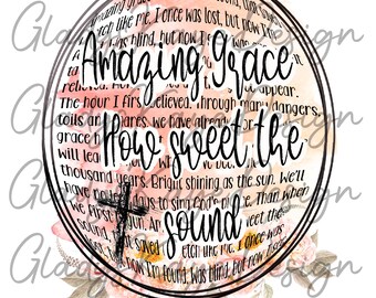 PNG Instant Download. Amazing Grace. Watercolor. Lyrics. Music. Religious. Flowers Wreath