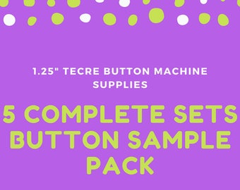 1.25 Inch Button Sample Pack - 5 Complete Sets of Any Type of Button - Tecre Button Machine Blank Supplies, Try Any Type for a Low Price!