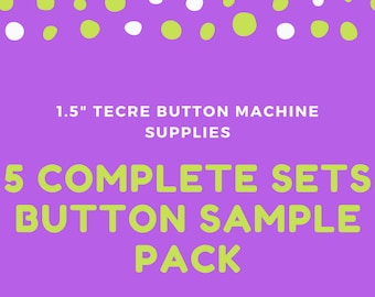 1.5 Inch Button Sample Pack - 5 Complete Sets of Any Type of Button - Tecre Button Machine Blank Supplies, Try Any Type for a Low Price!