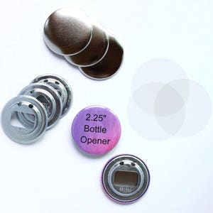2.25 Inch Metal Bottle Opener Complete Sets for Tecre Button Press - You choose quantity 25-250 - 2.25&quot; Button Maker Machine Supplies