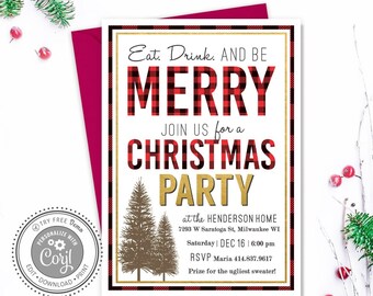 May include: A red and black buffalo plaid Christmas party invitation with gold text. The invitation reads "Eat. Drink. And Be Merry. Join Us For A Christmas Party at the Henderson Home 7293 W Saratoga St, Milwaukee WI Saturday Dec 16 | 6:00 pm RSVP Maria 414.837.9617 Prize for the ugliest sweater!"