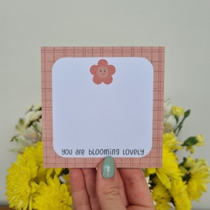 You Are Blooming Lovely Orange Flower Memo Pad, Glued Orange Floral Notepad, 50 Pages, Happy Flower To Do Pad, 10X10cm