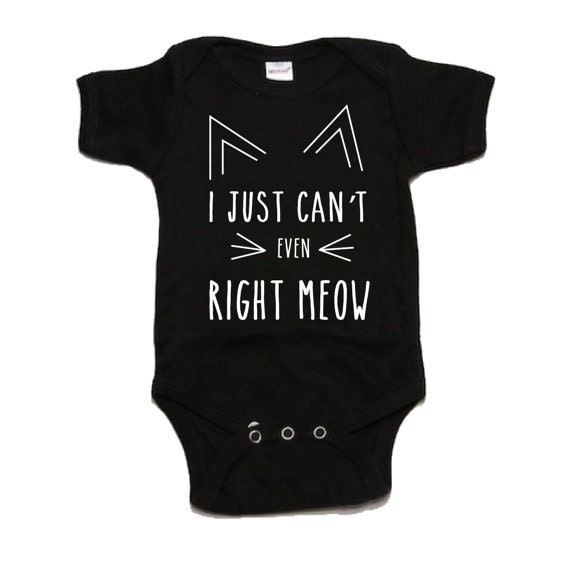 Hipster Baby Clothes Cat Shirt I Just Cant Even Right Meow Etsy