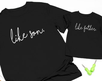 Like Father, Like Son T Shirt Pair