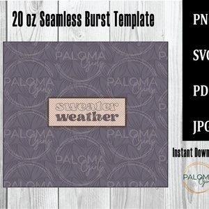 Autumn Sweater Weather Pattern Burst Tumbler Template Seamless, Straight Burst SVG, Straight Burst PNG
