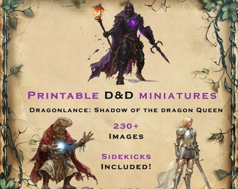 May include: Printable Dungeons & Dragons miniatures for the Dragonlance: Shadow of the Dragon Queen campaign. Over 230 images of sidekicks, NPCs, and creatures are included.