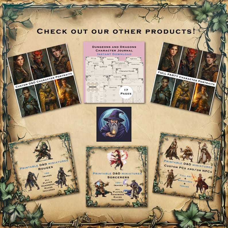 May include: A collage of digital products for Dungeons and Dragons role-playing games. The products include custom character portraits, printable miniatures, and a character journal. The images are set against a background of parchment paper with vines.