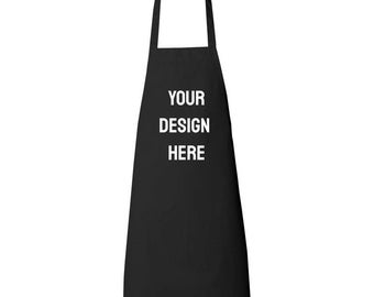 Custom Apron/Design Your Own Apron/Funny Apron/Create Your Own Apron/Personalized Apron/Apron Gift/Kitchen Apron/Cook Apron/Cute Apron