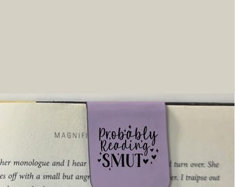 Probably Reading Smut - Bookmark | Magnetic | Engraved Leatherette